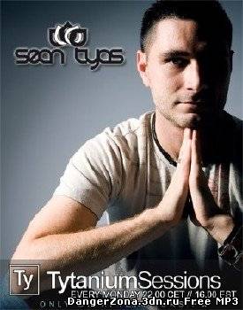 Sean Tyas - Tytanium Sessions 064