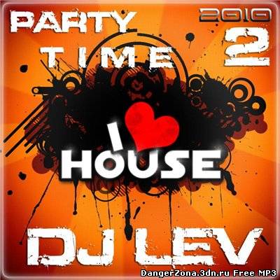 DJ lEV - Party Time 2 (Autumn 2010)