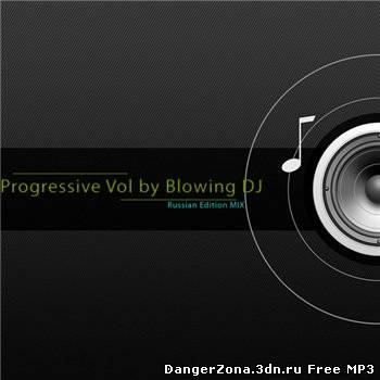 Blowing DJ - Progressive Vol 1