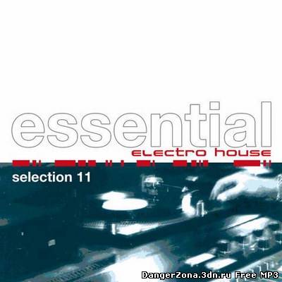 Essential Electro House Selection 11 (2010)