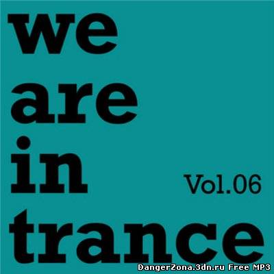 We Are In Trance: Vol 06 (2010)