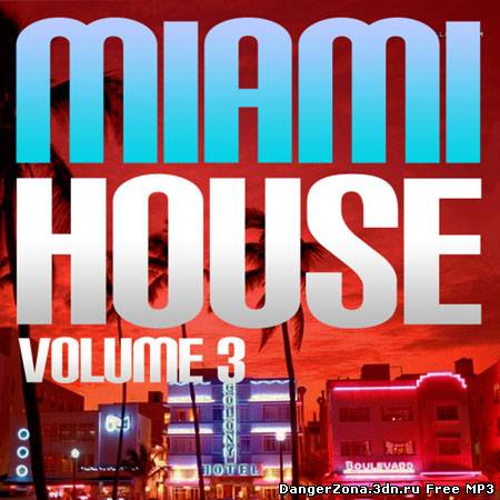 VA – Miami House Vol 3