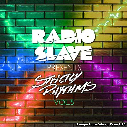 Radio Slave with Sally Cortes - Radio Slave Presents Strictly Rhythms Vol.5 (2010)