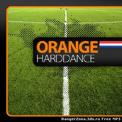 VA - Orange Hard Dance (Unmixed Album) (2010)