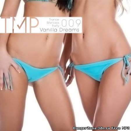 TMP: Vanilla Dreams 009 (2010)