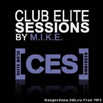 M.I.K.E. - Club Elite Sessions 169