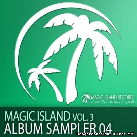 Magic Island Volume 3 Sampler 04 (2010)