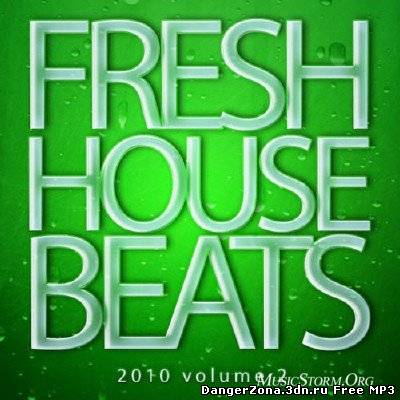 Fresh House Beats Vol 2 (2010)