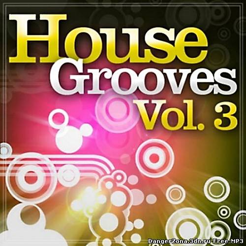 VA - House Grooves Vol 3