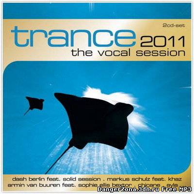 Trance The Vocal Session 2011