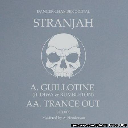 Stranjah - Guillotine / Trance Out (2010)