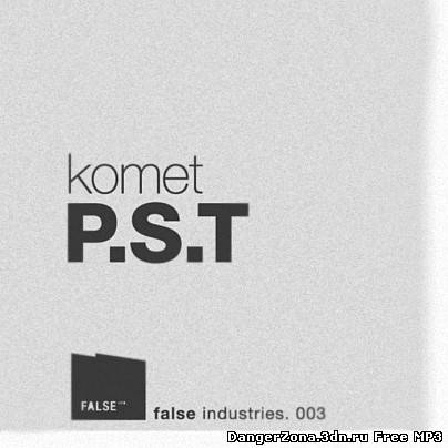 Komet - P.S.T