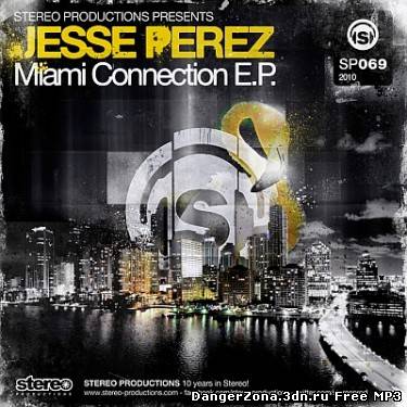 Jesse Perez - Miami Connection EP