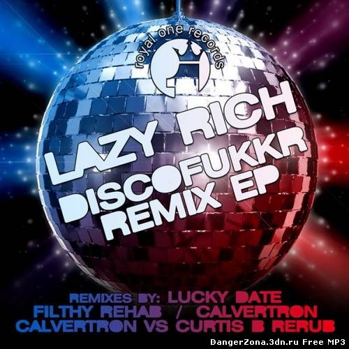 Lazy Rich – Discofukkr Remix EP