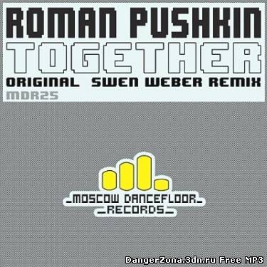 Roman Pushkin - Together