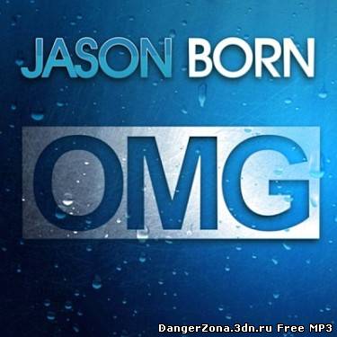 Jason Born - OMG