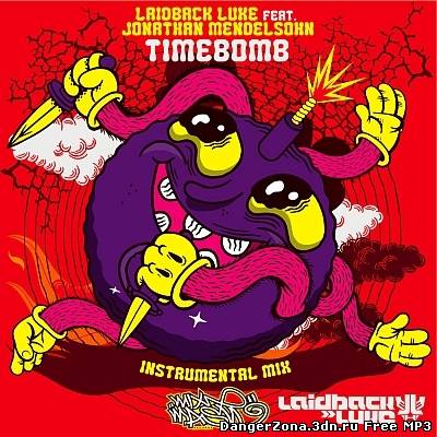 Laidback Luke feat. Jonathan Mendelsohn - Timebomb (Instrumental Mix)